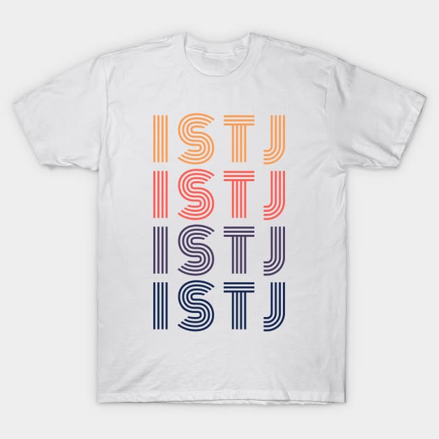ISTJ MBTI - Logistician Personality - Myers-Briggs Type Indicator T-Shirt by Everyday Inspiration